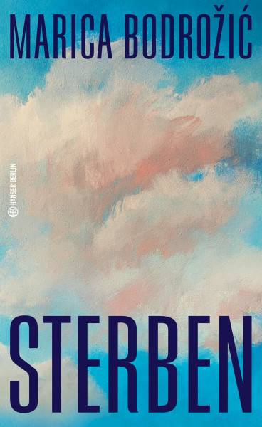 Sterben (Hanser Berlin LEBEN)