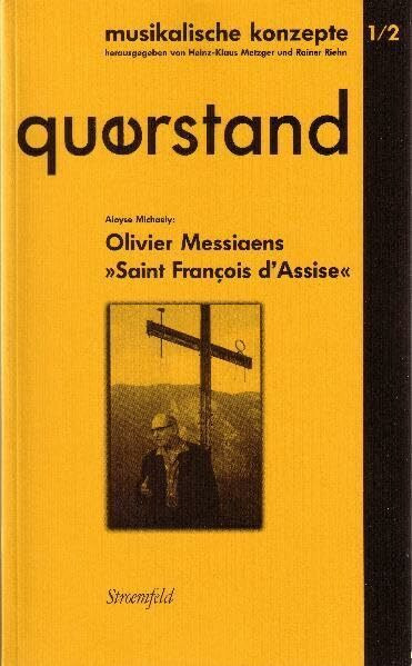 Messiaens "Saint Francois d'Assise"