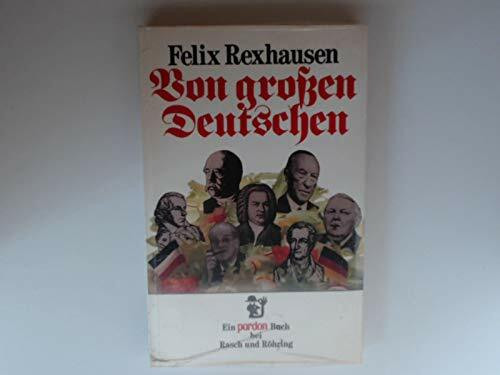 Von großen Deutschen. Eine Salatplatte