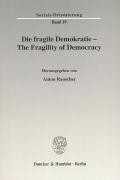 Die fragile Demokratie / The Fragility of Democracy