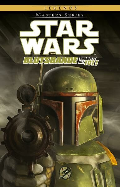 Star Wars Masters: Bd. 17: Boba Fett ist tot! - Blutsbande II