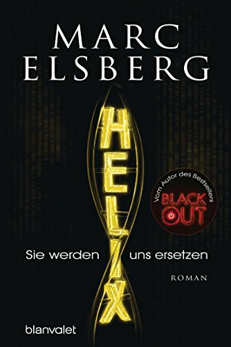 HELIX - Sie werden uns ersetzen: Roman - Die große Bestseller-Verfilmung, jetzt in der ARD Mediathek!