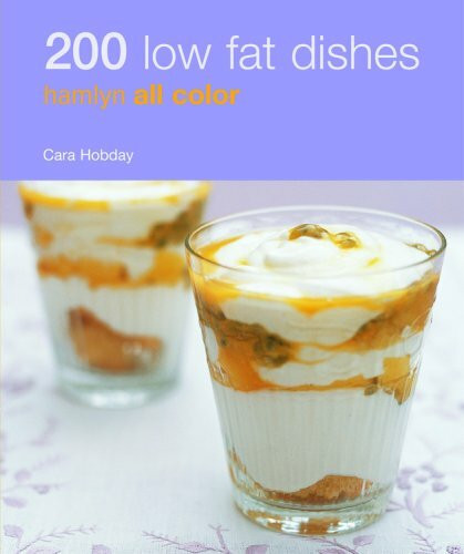 200 Low Fat Dishes: Hamlyn All Color