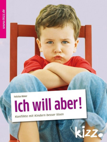 "Ich will aber!"