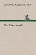 Das Kasermanndl