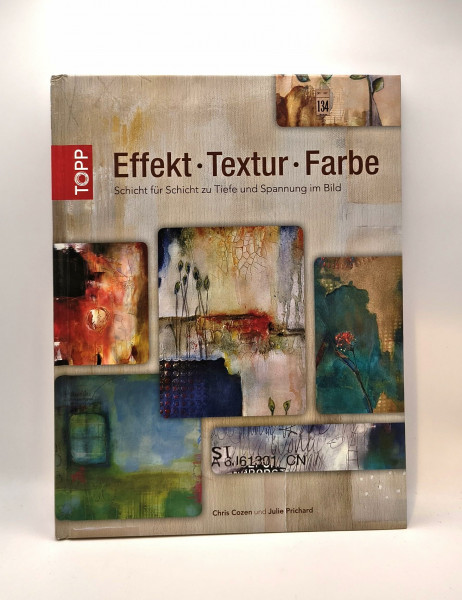 Effekt.Textur.Farbe: Schicht für Schicht zu Tiefe und Spannung im Bild