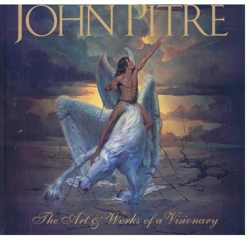 John Pitre: The Art and Works of a Visionary