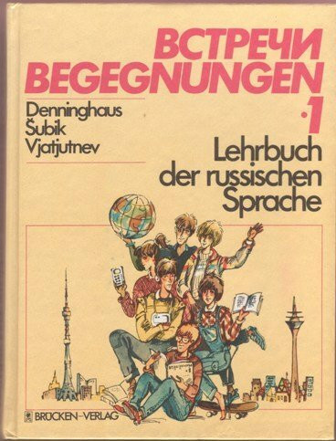 Vstreci 1 / Begegnungen 1. Lehrbuch der russischen Sprache für die Sekundarstufe
