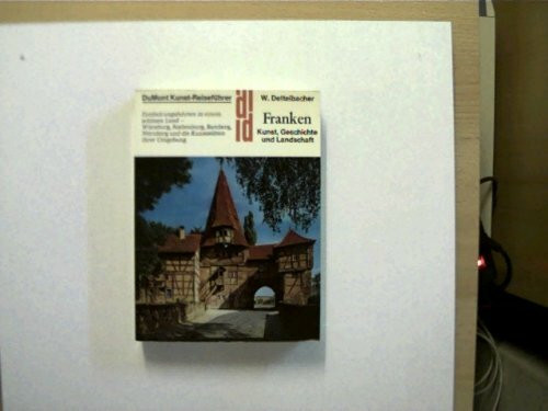 Franken : Kunst, Geschichte u. Landschaft.