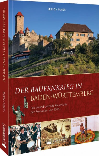 Regionalgeschichte – Der Bauernkrieg in Baden-Württemberg: Die beeindruckende Geschichte der Revolution von 1525