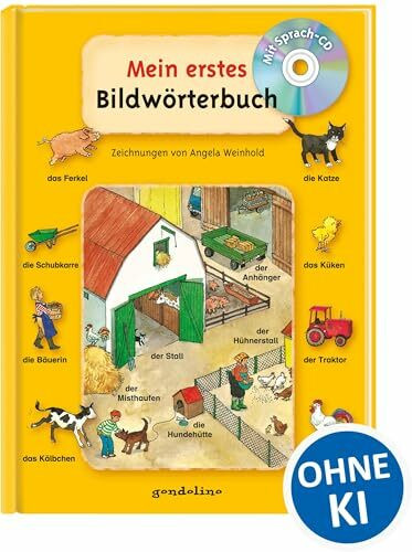 Mein erstes Bildwörterbuch: mit Sprach-CD - Bilderbuch zum Benennen von Gegenständen und der Umwelt für Kinder ab 3 Jahren