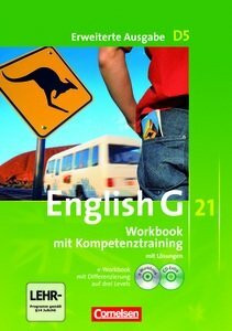 English G 21. Erweiterte Ausgabe D5. Workbook mit Lösungen, mit CD-ROM und CD-Lehrerfassung. Band 5, 9. Schuljahr
