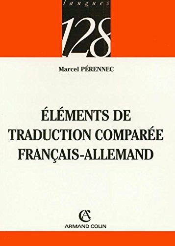 Éléments de traduction comparée: Français-Allemand