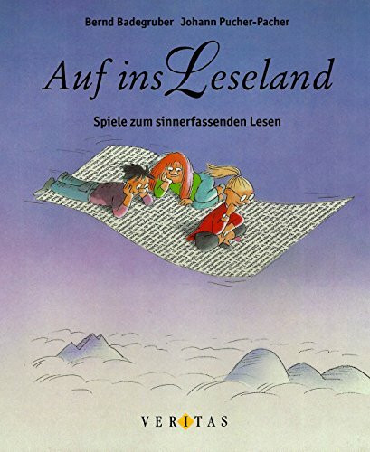 Auf ins Leseland: Spiele zum sinnerfassenden Lesen