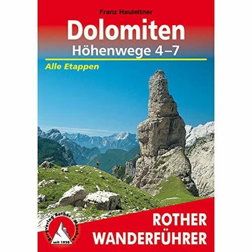 Dolomiten Höhenwege 4-7: Alle Etappen mit GPS-Tracks (Rother Wanderführer)
