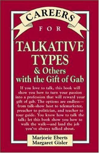 Careers for Talkative Types & Others With the Gift of Gab (Vgm Careers for You Series)