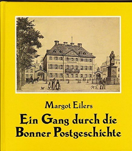 Ein Gang durch die Bonner Postgeschichte