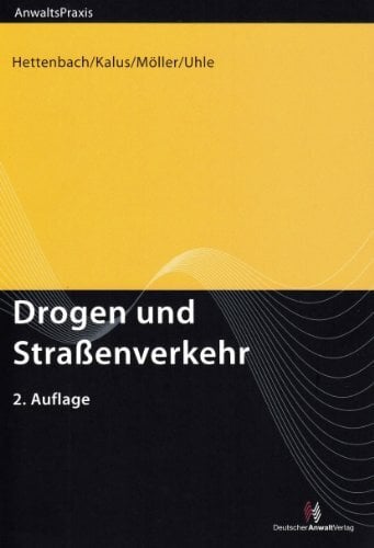 Drogen und Straßenverkehr Drogen und Straßenverkehr