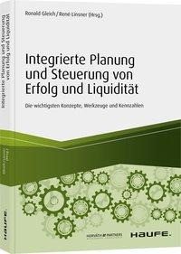 Integrierte Planung und Steuerung von Erfolg und Liquidität