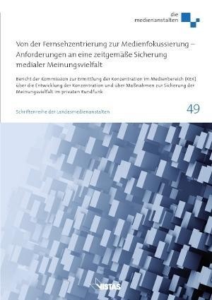 Von der Fernsehzentrierung zur Medienfokussierung - Anforderungen an eine zeitgemäße Sicherung media