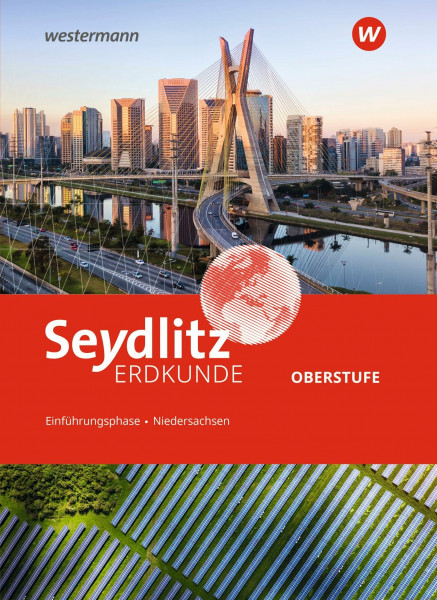 Seydlitz Erdkunde SII - Ausgabe 2022 für Gymnasien in Niedersachsen: Schulbuch Einführungsphase