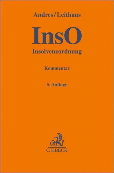 Insolvenzordnung (InsO): Kommentar (Gelbe Erläuterungsbücher)