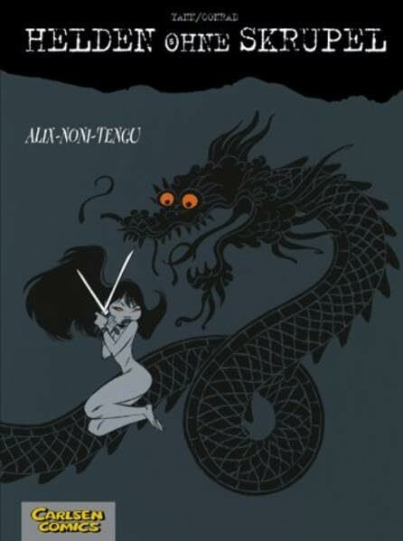 Helden ohne Skrupel, 5: Alix-Noni-Tengu