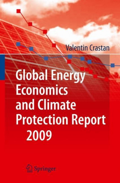 Global Energy Economics and Climate Protection Report 2009