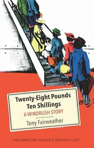 Twenty - Eight Pounds Ten Shillings - A Windrush Story