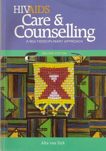 HIV/Aids Care and Counselling: A Multidisciplinary Approach