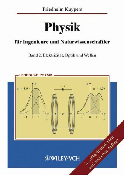 Physik für Ingenieure und Naturwissenschaftler: Band 2: Elektrizität, Optik und Wellen (Physik fur Ingenieure und Naturwissenschaftler)