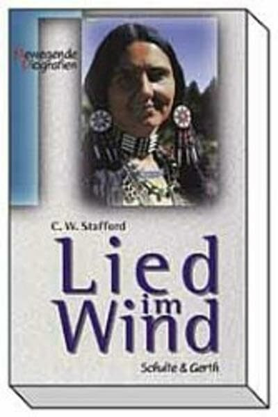 Lied im Wind (Bewegende Biografien)