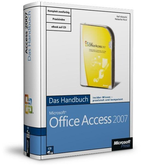 Microsoft Office Access 2007 - Das Handbuch