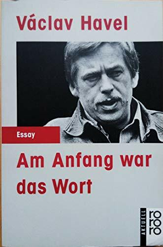 Am Anfang war das Wort: Texte von 1969 bis 1990