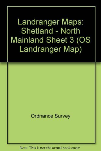 Shetland - North Mainland (Sheet 3) (OS Landranger Map)