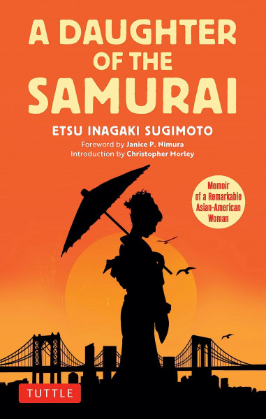 A Daughter of the Samurai: Memoir of a Remarkable Asian-american Woman