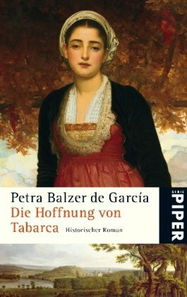Die Hoffnung von Tabarca: Historischer Roman (Piper Taschenbuch, Band 5130)