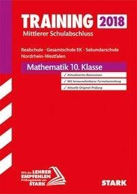 Training Mittlerer Schulabschluss Realschule / Gesamtschule EK / Sekundarschule NRW 2018 - Mathematik