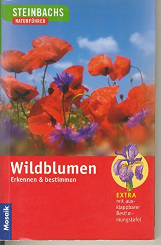 Steinbachs Naturführer Wildblumen