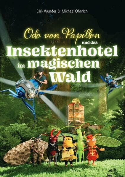 Odo von Papillon und das Insektenhotel im magischen Wald: DE
