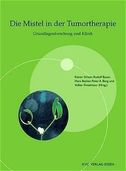 Die Mistel in der Tumortherapie