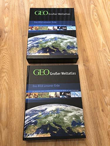GEO - Großer Weltatlas: Das Bild unserer Erde: Das Bild unserer Erde. Mit thematische Karten zur Globalisierung und Sonderteil zum Zeitalter der großen Entdeckungen