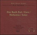 Das Buch Rut /Esra /Nehemia /Ester: Ungekürzte Lesung (Heilige Schrift - Hörbuch)