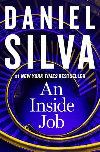 An Inside Job: A Gabriel Allon Spy Thriller of Leonardo da Vinci and Vatican Corruption (Gabriel Allon, 28)