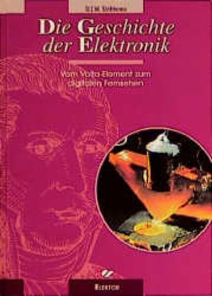 Die Geschichte der Elektronik: Vom Volta-Element zum digitalen Fernsehen