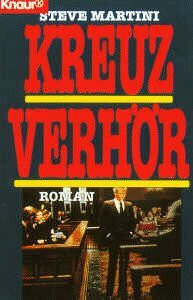 Kreuzverhör (Knaur Taschenbücher. Romane, Erzählungen)