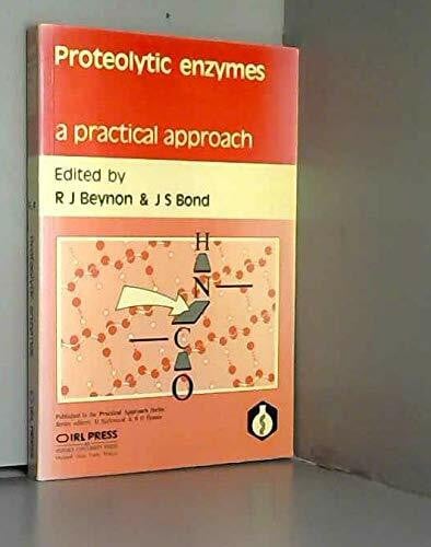 Proteolytic Enzymes: A Practical Approach