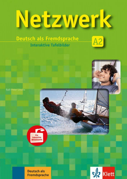 Netzwerk A2: Deutsch als Fremdsprache. 40 Interaktive Tafelbilder auf CD-ROM