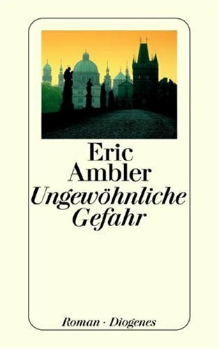 Ungewöhnliche Gefahr: Roman