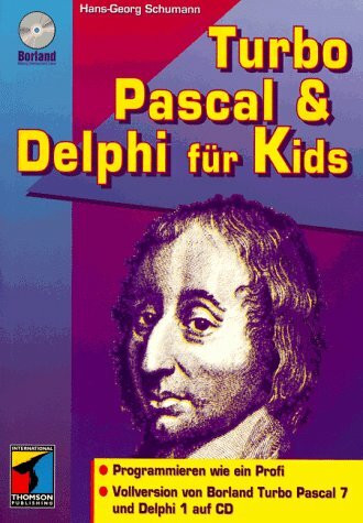 Turbo Pascal & Delphi für Kids